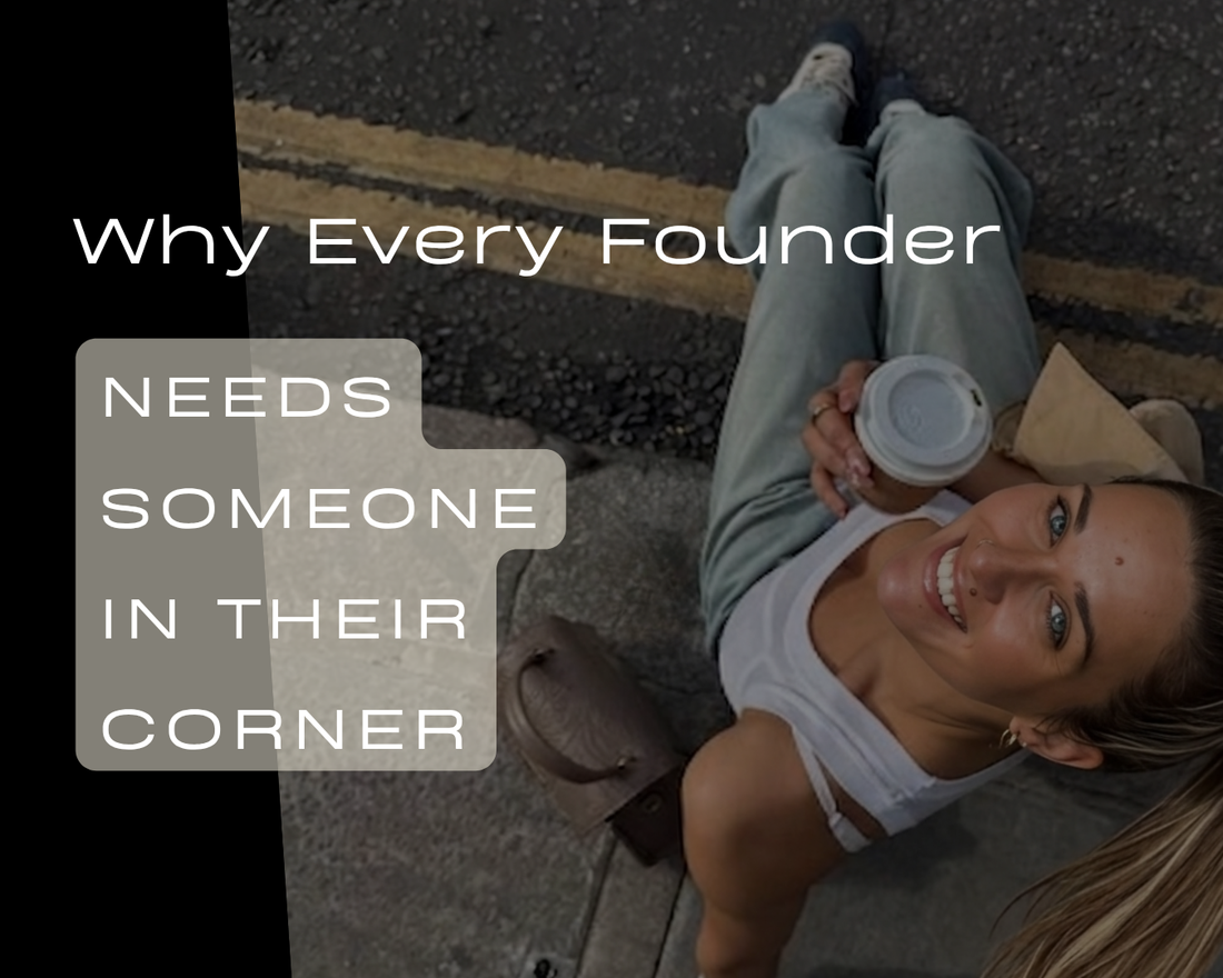 Why Every Founder Needs Someone In Their Corner